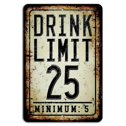 Drink Limit Minimum 5 Funny Rustic Bar Sign  -aluminum