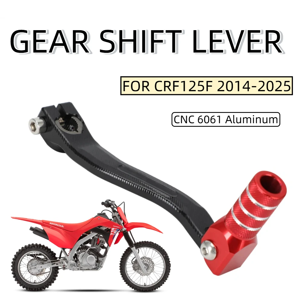 

Педаль переключения передач, рычаг переключения передач, алюминиевая педаль переключения передач, аксессуары для мотокросса с ЧПУ для HONDA CRF125F 2014 2015 2016-2025