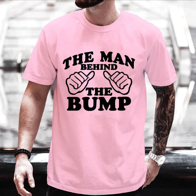 Men Short Sleeve Tshirt The Man Behind The Bump Slogan Hand Print Crew Neck Tees Soft Summer Tops Expecting Father Daily Shirts