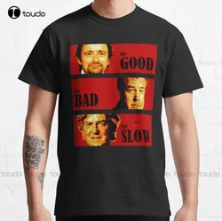 New The Good The Bad And The Slow  Classic T-Shirt Cotton Tee Shirt 2xl shirts for men Unisex