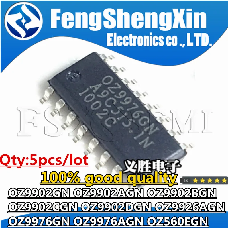 5pcs OZ9902GN OZ9902AGN OZ9902BGN OZ9902CGN OZ9902DGN OZ9926AGN OZ9976GN OZ9976AGN OZ560EGN LED LCD power supply IC chips