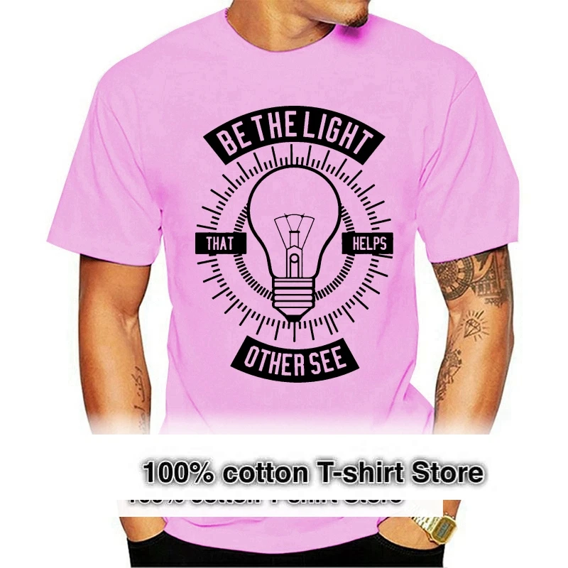 BE THE LIGHT T Shirt ELECTRICIAN BRAINY MEN SIZE S-3XL