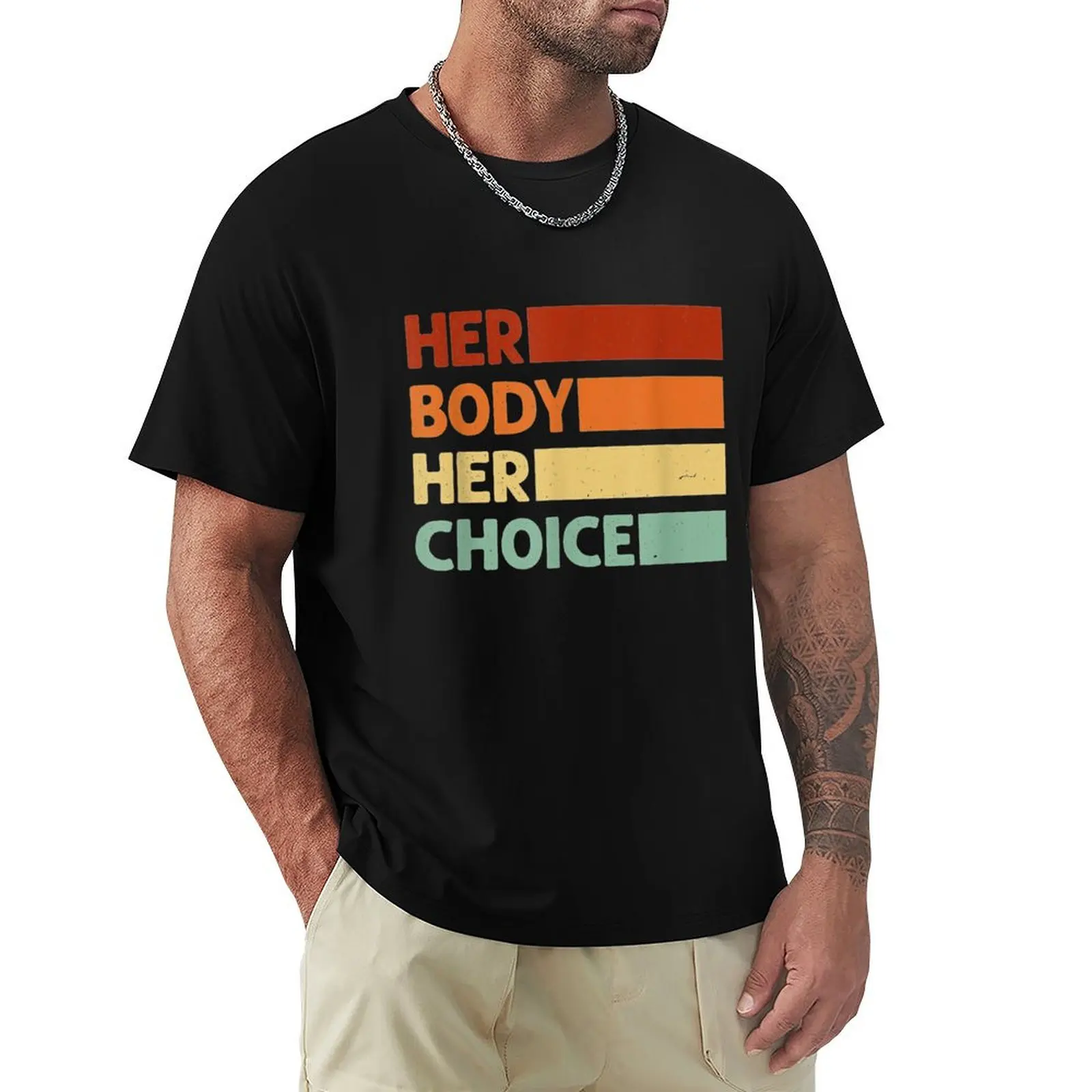 Vintage Pro Choice Her Body Her Choice Women's T-Shirt Heavy Duty Casual Work Tee