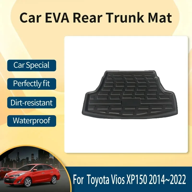 Car EVA Rear Trunk Mat For Toyota Yaris Vios Belta XP150 Sedan 2014~2022 Anti-dirty Trunk Storage Pad Boot Cover Car Accessories