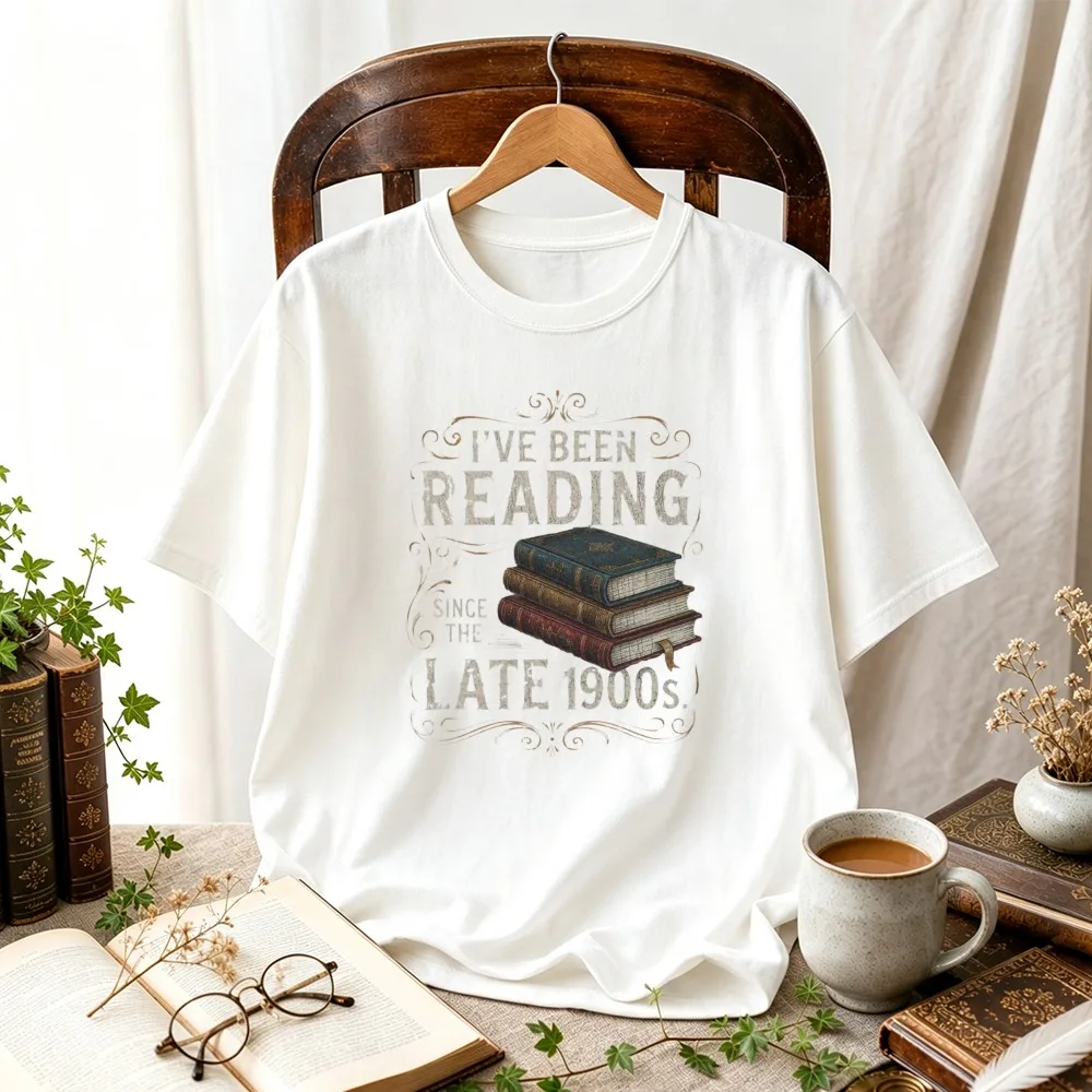 Vintage Book Lover T Shirt I've Been Reading Since The Late 1900s Graphic Tee Reader Gift Casual Cotton Crewneck Aesthetic Tops