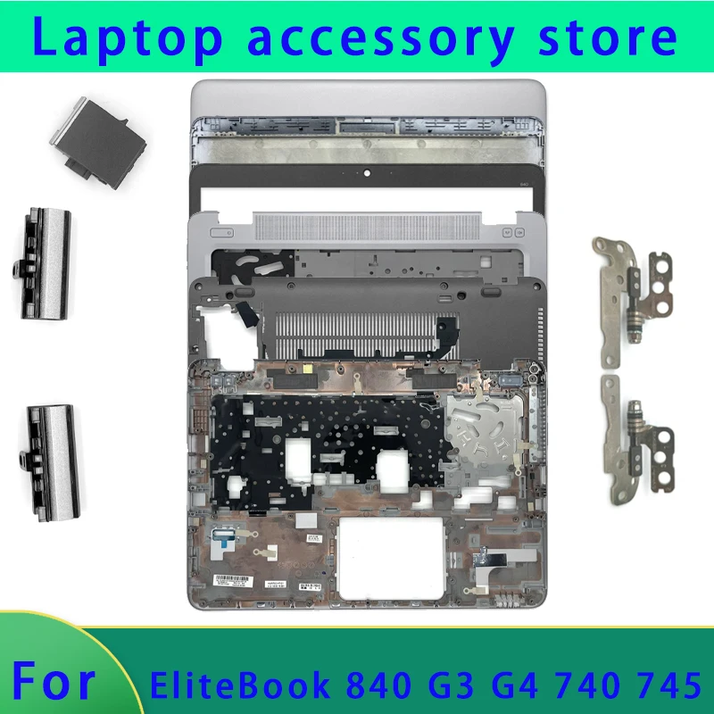 

Suitable for EliteBook 840 G3 830 G4 740 745 laptop LCD back cover, front panel, palm rest, hinge cover bottom cover hinge ABCD