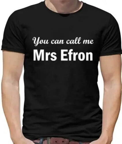 

Мужская футболка с надписью «Call Me Mrs Efron»