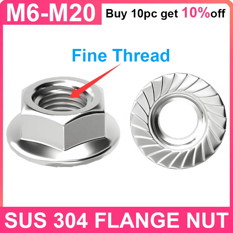 

Fine Thread Nut DIN6923 Hexagon Flange Nuts Locking Serrated Lock Nut Anti Loosening 304 Stainless Steel M6 M8 M10 M12M14M16 M20