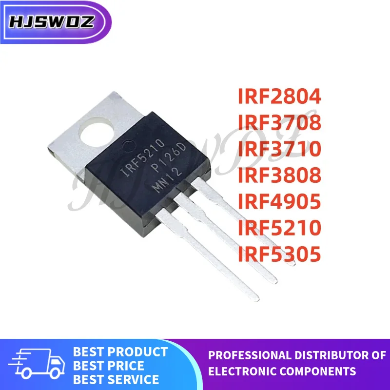 10Pieces IRF3710 IRF2804 IRF3808 IRF5210 IRF5305 IRF4905 IRF3708 TO-220 MOS Tube Best quality