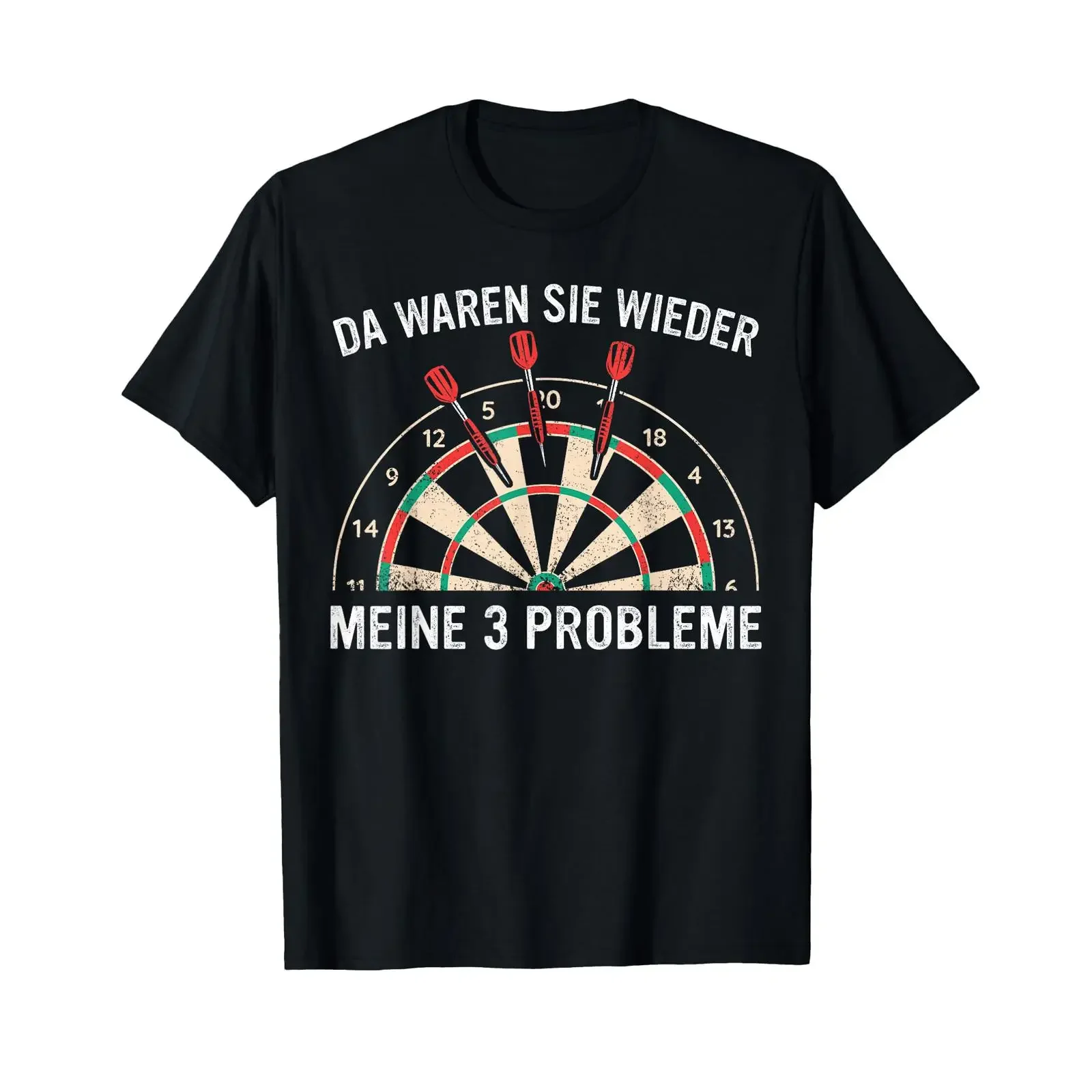 Dart Da Waren sie Wieder Meine 3 Probleme Darts T Shirt vintage Washed fashion Soft graphic Breathable Stylish Versatile Unisex