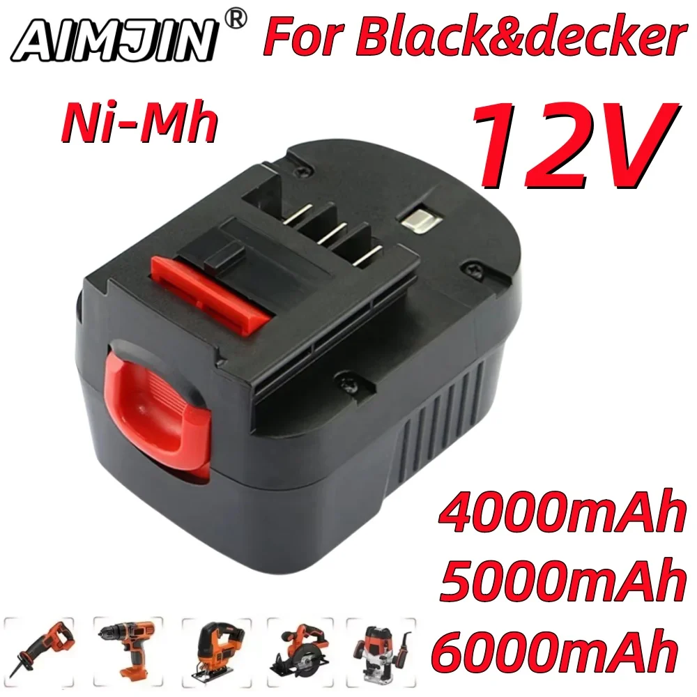 

For Black&Decker 12V 4000/5000/6000mAh Ni-MH Drill Tools Battery A12 A12EX FSB12 FS120B A1712 HP HP12 Rechargeable Battery ﻿