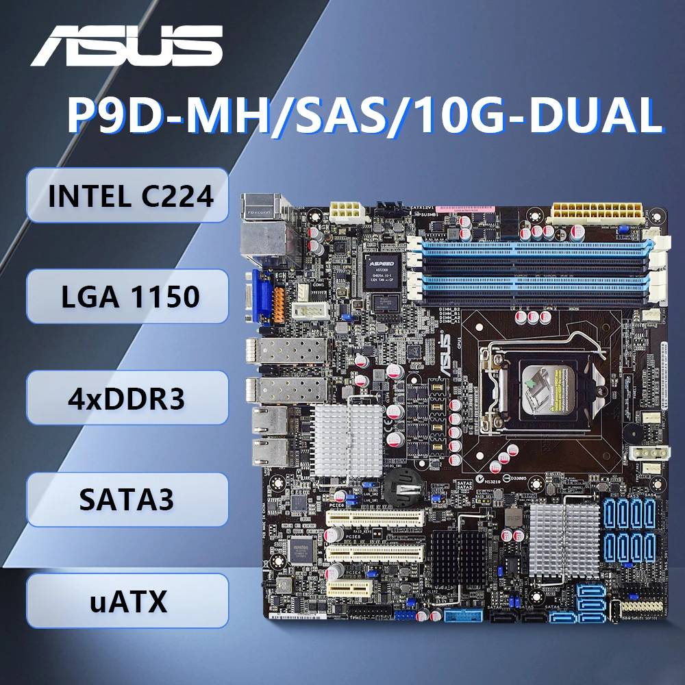 ASUS P9D-MH/SAS/10G-DUAL +I3 4170 cpu 1150 Motherboard set Intel C224 4×DDR3 32GB  4×SATA III 2×USB3.0 UATX