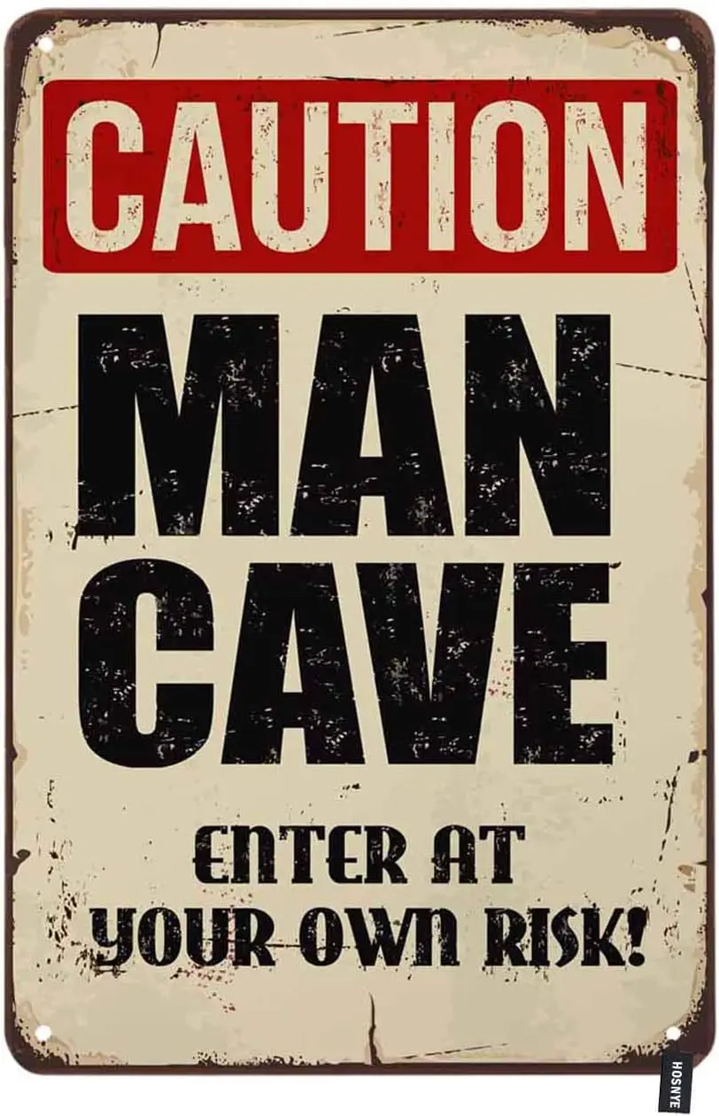 HOSNYE Caution Man Cave Blechschild im Retro-Stil mit Schriftzug „Enter at Your Own Risk“, Vintage-Metallblechschilder für Männer und Frauen, Wandkunst D