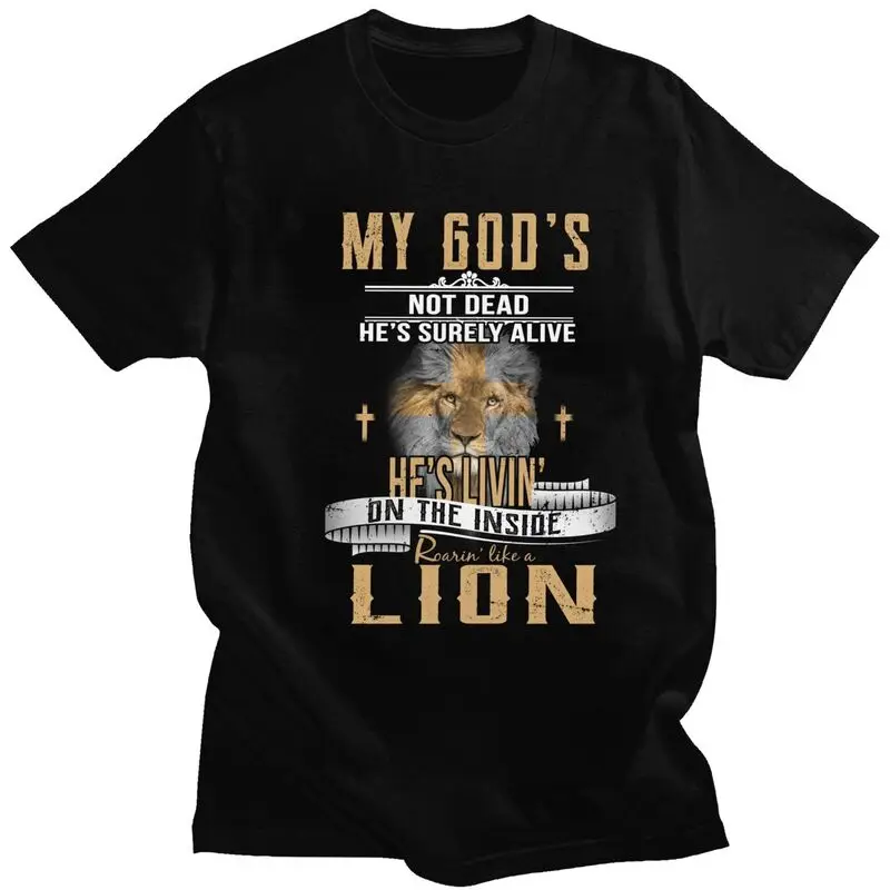 Custom Male God Living On The Inside Roaring Like A Lion T Shirts Short Sleeve Cotton T-shirt Leisure Tees Clothing