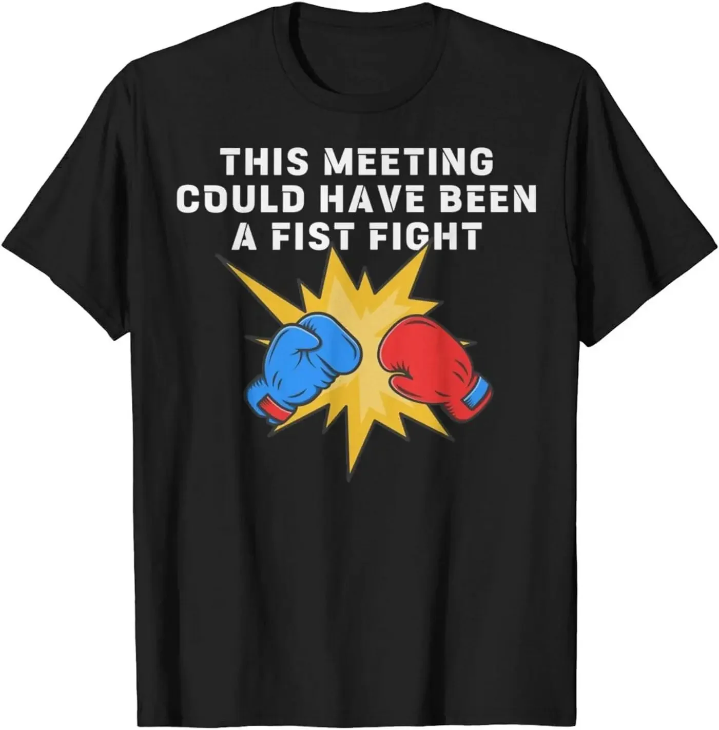 

Meeting Fist Fight Graphic Tee Funny Office Humor Short Sleeve Cotton T-Shirt for Men Women