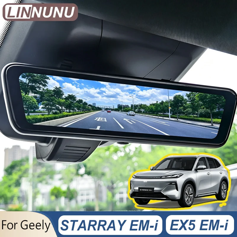LINNUNU For Geely STARRAY EX5 EM-i 2026 Car Streaming Media Rearview Mirror Dash Cam 64GB 24H Parking Monitor 1080P Night Vision