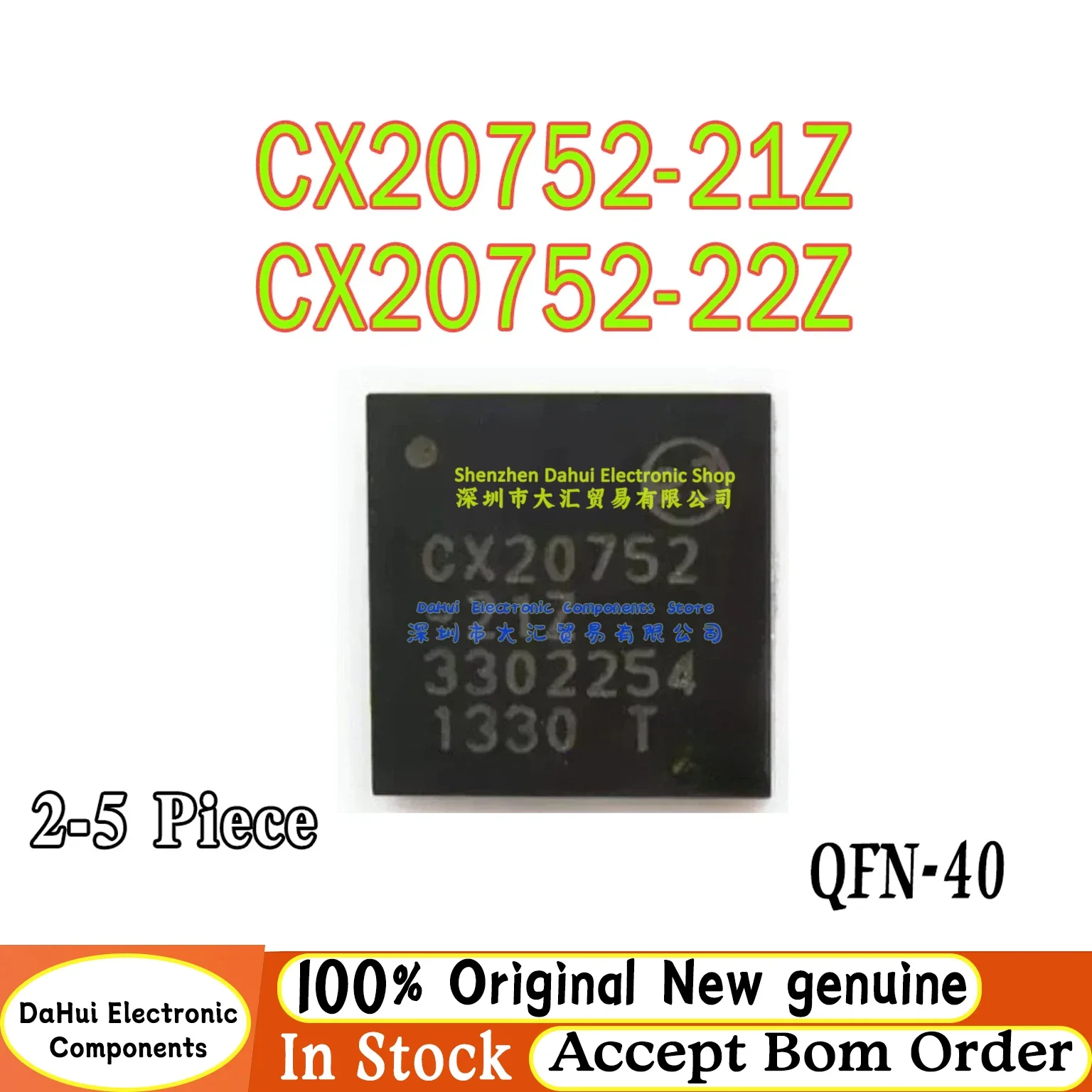 (2-5piece)100% New CX20752-21Z CX20752-22Z CX20752 21Z CX20752 22Z QFN-40 Chipset In Stock Plastic Casing