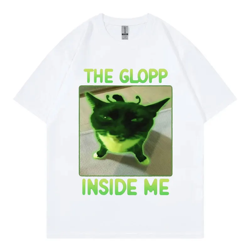 The Glopp Inside Me Funny Alien Brainrot Cat Meme T Shirt Fashion Y2k Oversized T-shirt Casual Comfort Cotton T-shirts Unisex