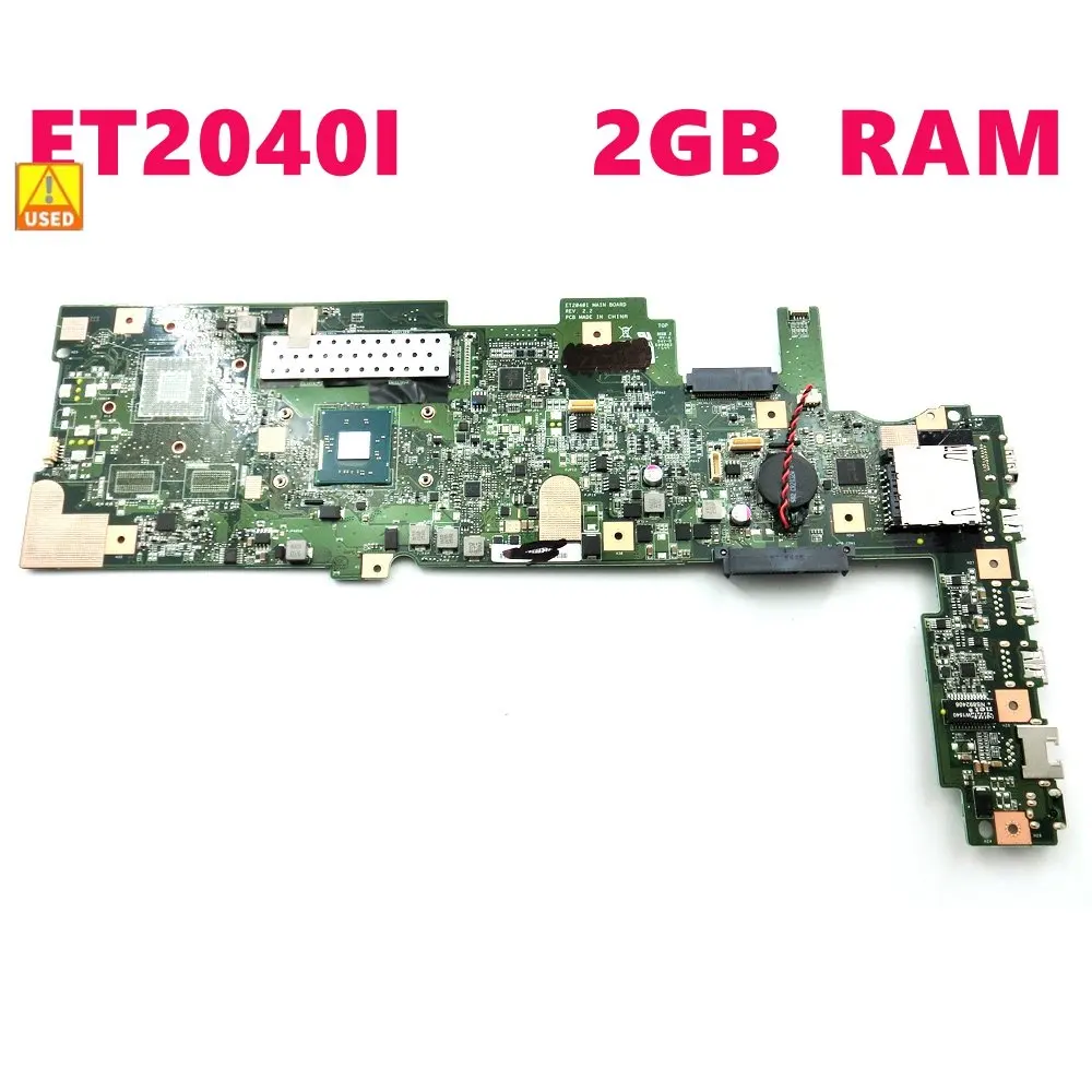 

ET2040I 2GB RAM Mainboard REV For ASUS ET2040I Motherboard 100% Working 90PX0080-R01000 Used