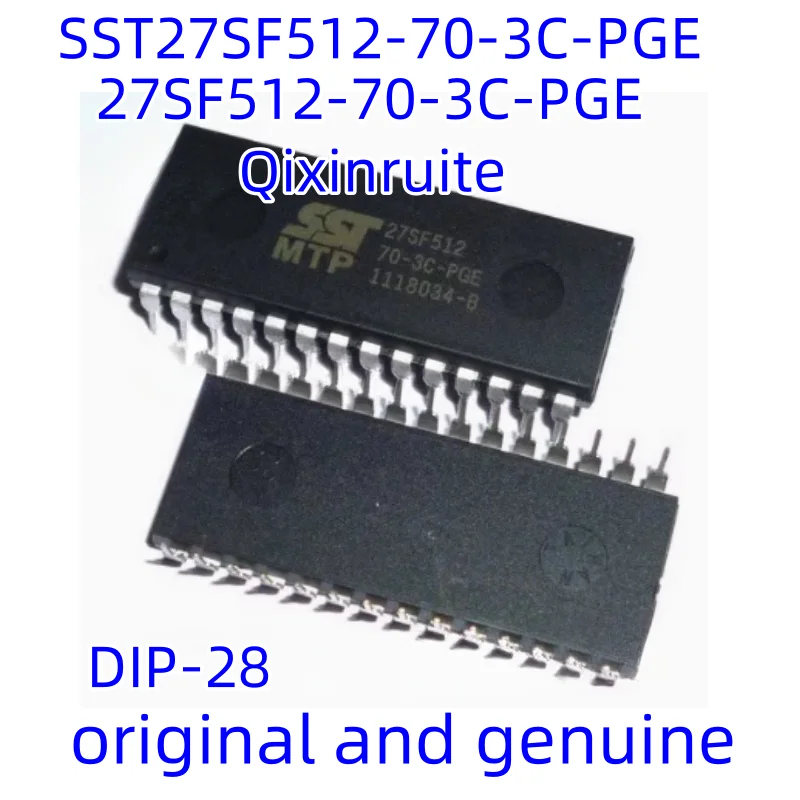 Qixinruite Brand new original SST27SF512-70-3C-PGE=27SF512-70-3C-PGE DIP-28 storage chip