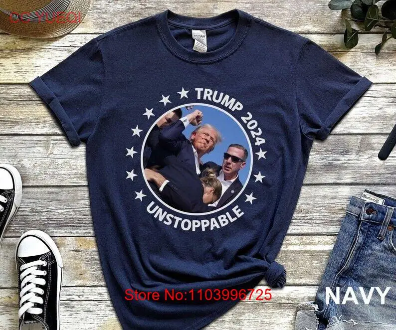 Trump 2024 Unstoppable Shirt, Trump Assassination Shirt, President Trump T Shirt