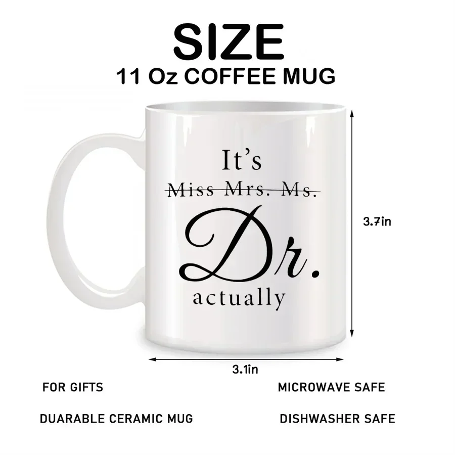It's Miss Mrs Ms Dr Actually Mugs For Women Dr PhD Coworkers Friend Birthday Gifts Novelty Coffee Ceramic Tea Cups White 11 Oz