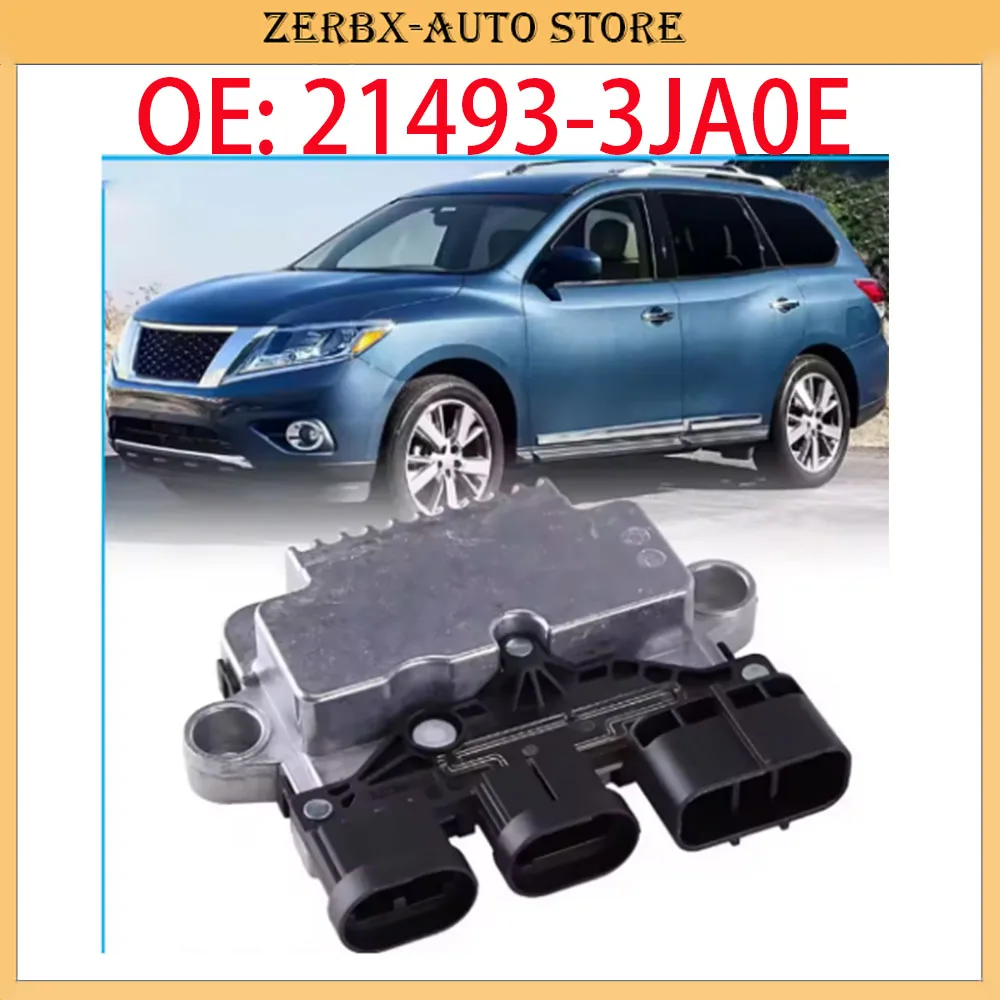 ZERBX 1 Pcs  New Fan Control Module 21493-3JA0E forInfiniti Pathfinder 2013-2020 Q60 2014-2019 Auto Parts