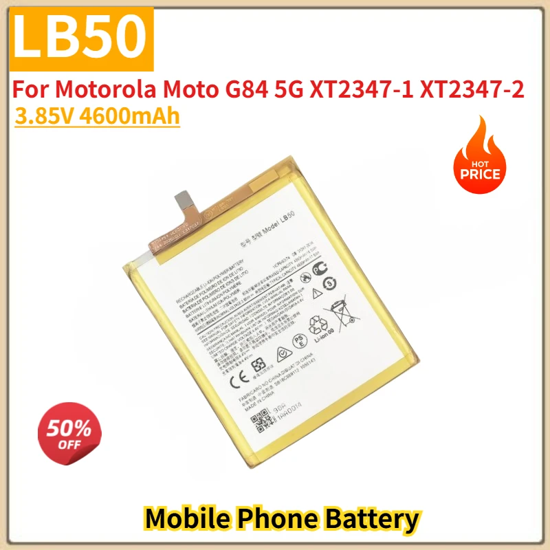 

LB50 High Quality Phone Battery 3.85V 4600mAh For Motorola Moto G84 5G XT2347-1 XT2347-2 Brand New Replacement Battery