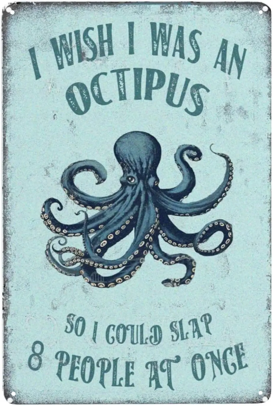 ZHIQUN Letrero de Metal con Diseño de Pulpo y Humor -;Patea a 8 Personas a la Vez; Arte de Pared con Temática de Playa para Reglas de Piscina, Cuarto de Hombre, Baño Boho, Estilo Retro