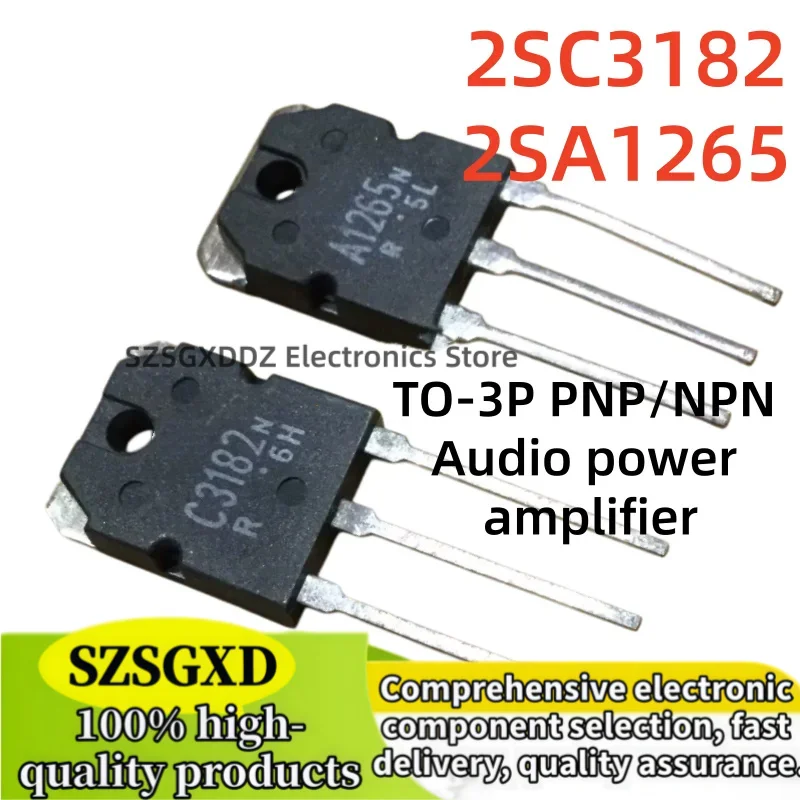 5Pairs/10pieza TO-3P 10A 140V PNP/NPN 2SA1265N 2SA1265 NEW A1265 2SC3182N 2SC3182 C3182 Audio power amplifier  matched pair tube
