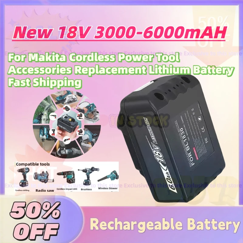 

Large Capacity New 18V 3000-6000mAH Battery for Makita Cordless Power Tool Accessories Replacement Lithium Battery Fast Shipping