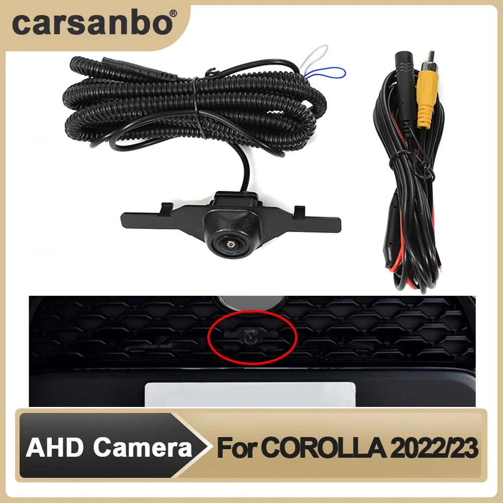 

Carsanbo AHD Front View Logo OEM Camera For Toyota COROLLA 2022 2023 HD Night Vision Fisheye Wide Angle 150°Camera Parking