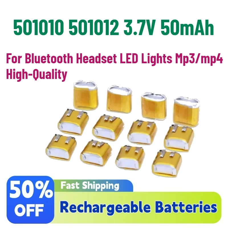 

New 6-50pcs 501010 501012 3.7V 50mAh Lipo Rechargeable Polymer Batteries for Bluetooth Headset LED Lights Mp3/mp4 High-Quality