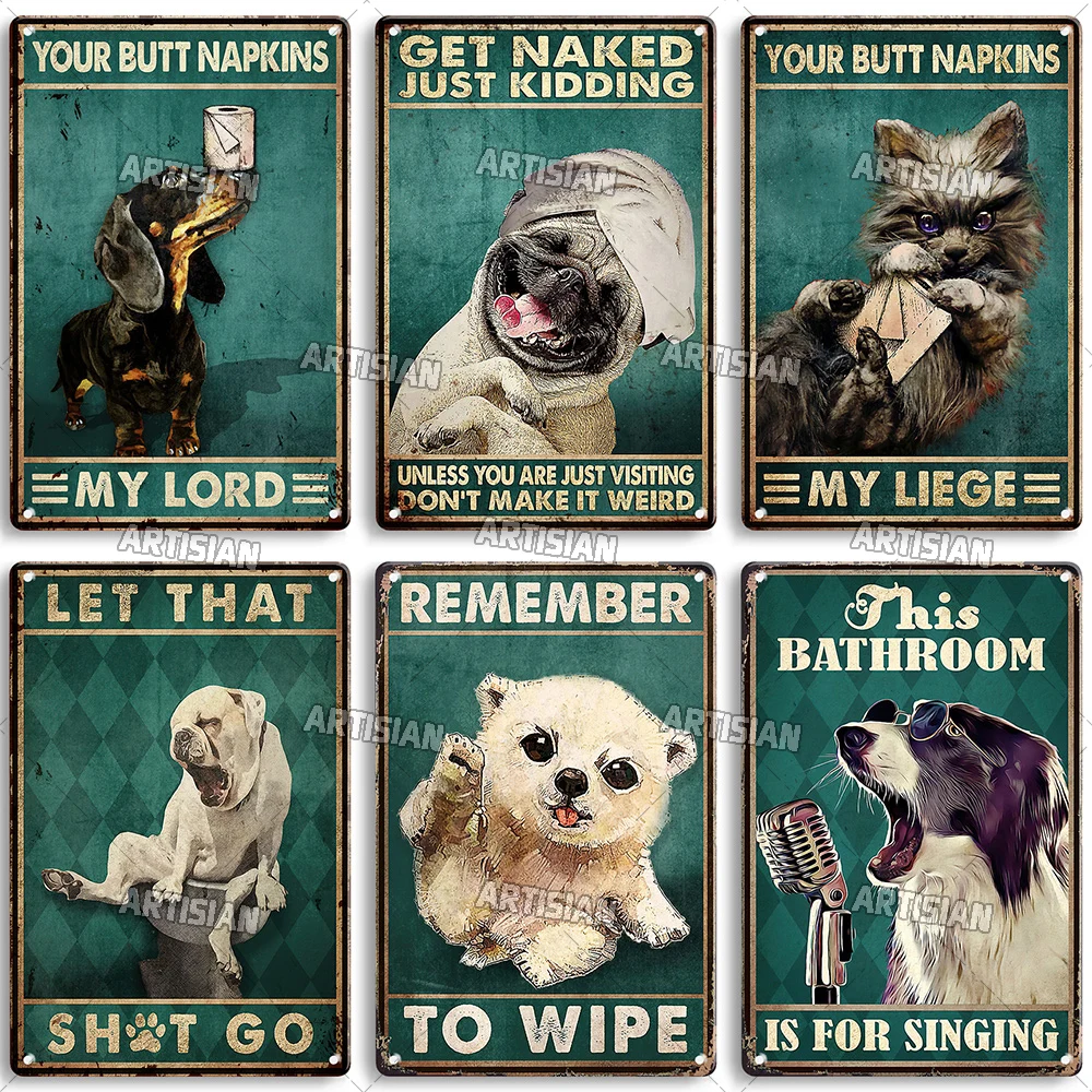 Artisian Bathroom Metal Sign Get Naked Tin Poster Dog Pet Funny Decorative Plate Washing Room Wall Decor Garage Bar Pub Club