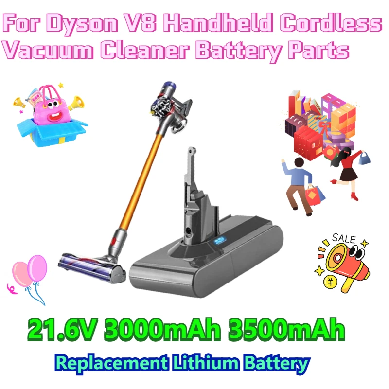 

3000mAh 3500mAh Replacement Lithium Battery for Dyson V8 Handheld Cordless Vacuum Cleaner Battery Parts