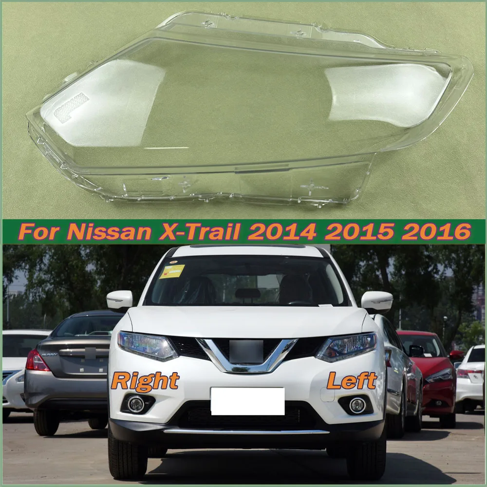 

For Nissan X-Trail 2014 2015 2016 Headlight Cover Transparent Lamp Housing Transparent Headlight Housing Lamp Housing Auto Parts