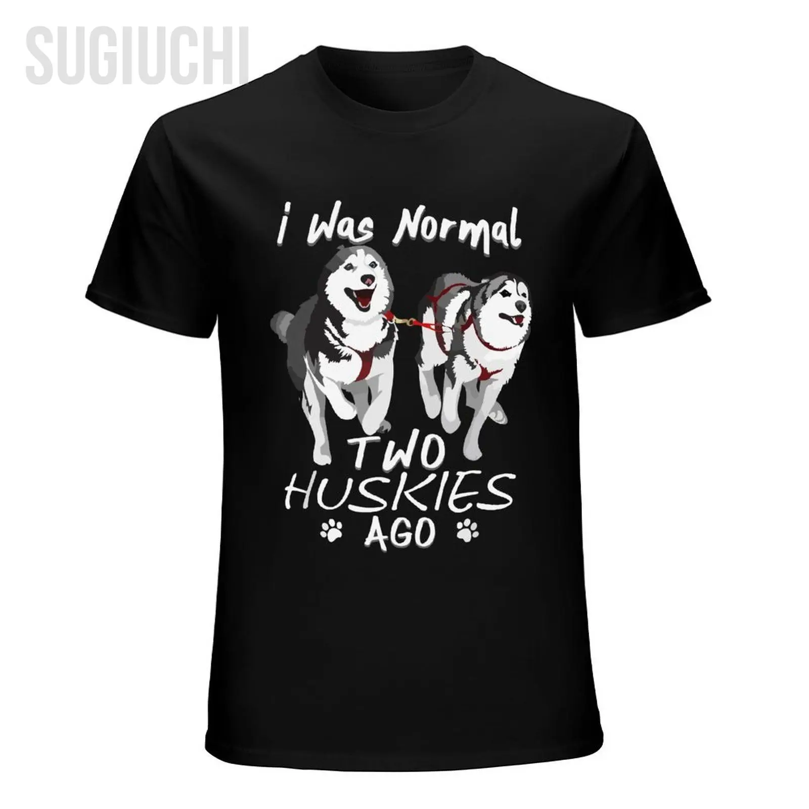 Unisex Men I Was Normal 2 Siberian Huskies Ago Awesome Cute Dog Tshirt Tees T Shirts Women Boys 100% Cotton T-Shirt