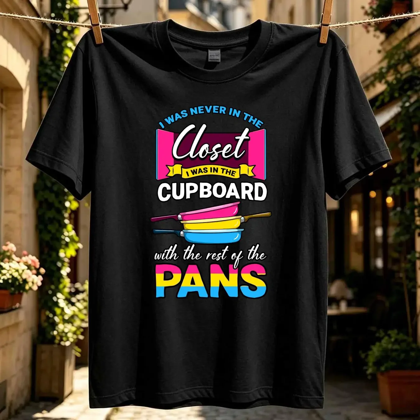washed T Shirt I Was Never In The Closet Cupboard With Rest Of Pans Pansexual Pride For Gay Lesbian Bisexual LGBT Flag Pan