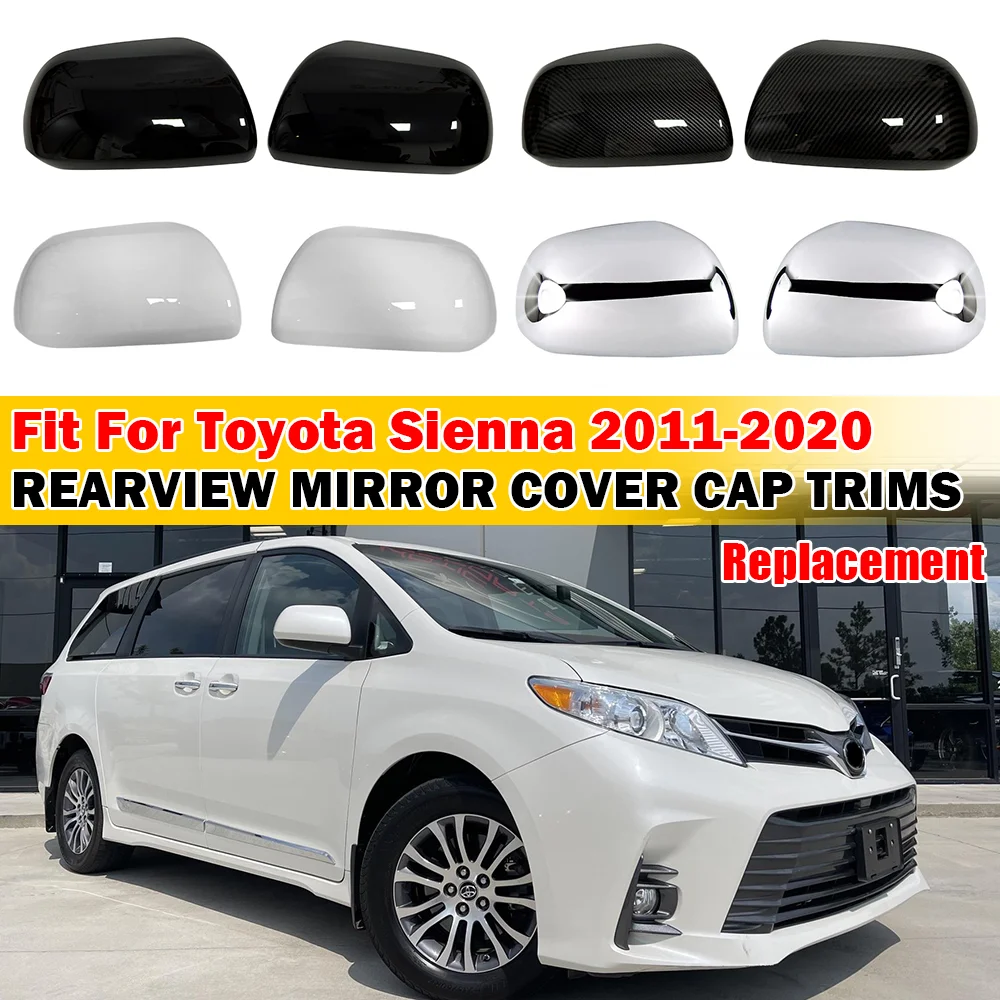 

Для Toyota Sienna 2011-2020 2x автомобильная замена бокового зеркала заднего вида крышка крыла внешний чехол отделка аксессуары Декор автомобиля
