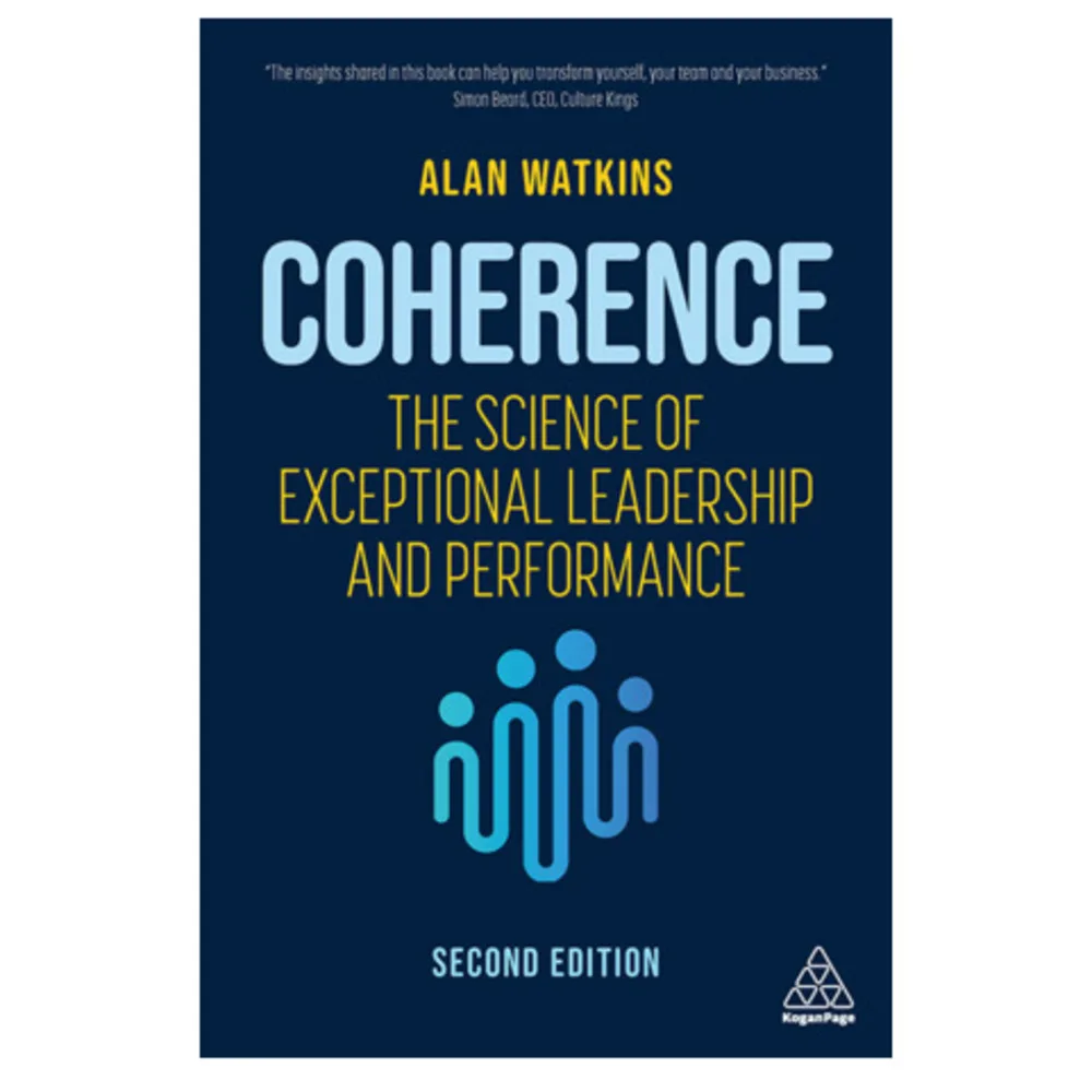 

Coherence The Science Of Exceptional Leadership And Performance