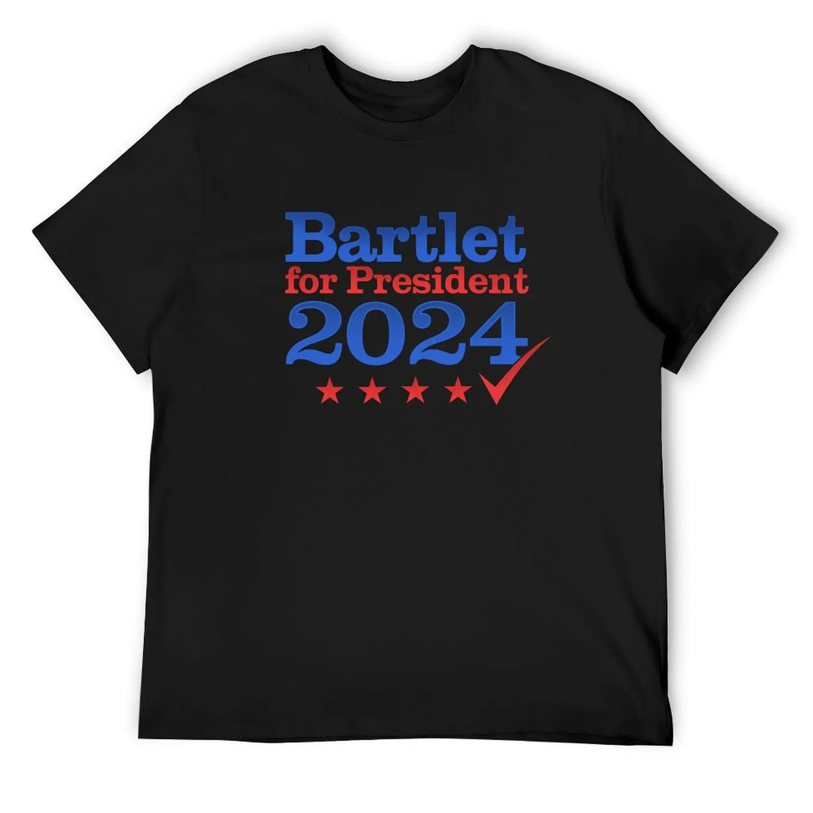 Bartlet for President 2024 T-Shirt quick drying customs design your own animal prinfor boys sublime mens clothes