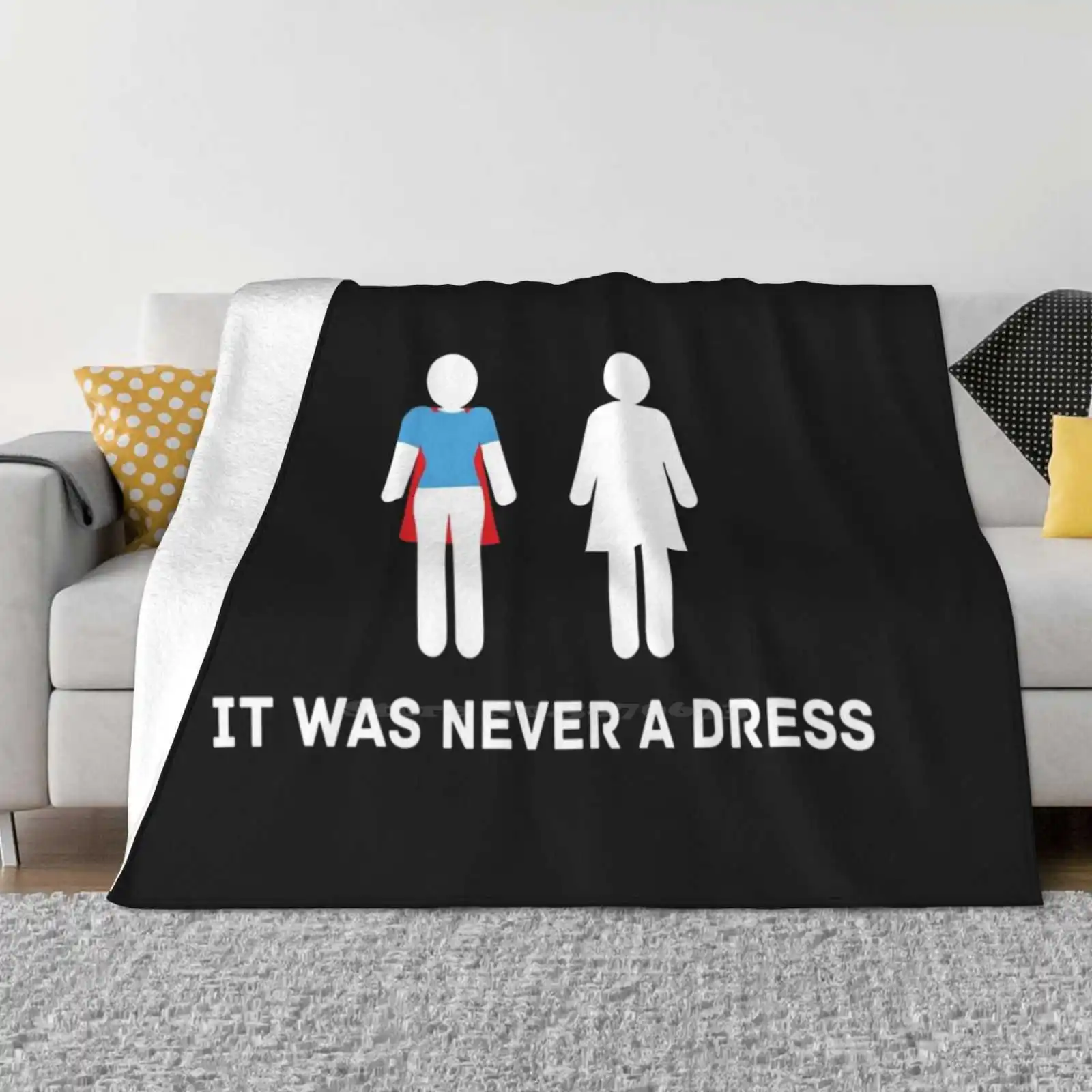 It Was Never A Dress New Arrival Fashion Leisure Warm Flannel Blanket Superwoman Women Wife Girl Female Power Goal Mom