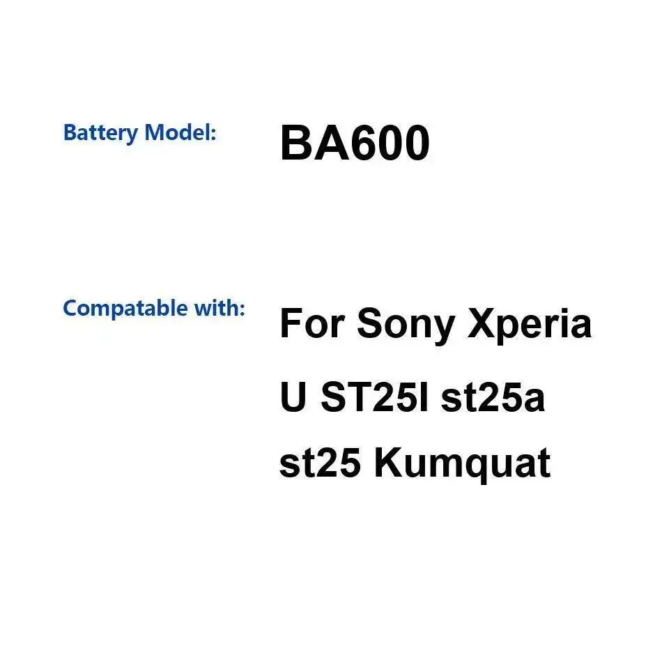 

Надежная мощность, высокая производительность, 1290 мАч BA600 для Sony Xperia U ST25I St25a St25 Kumquat, аккумулятор для мобильного телефона