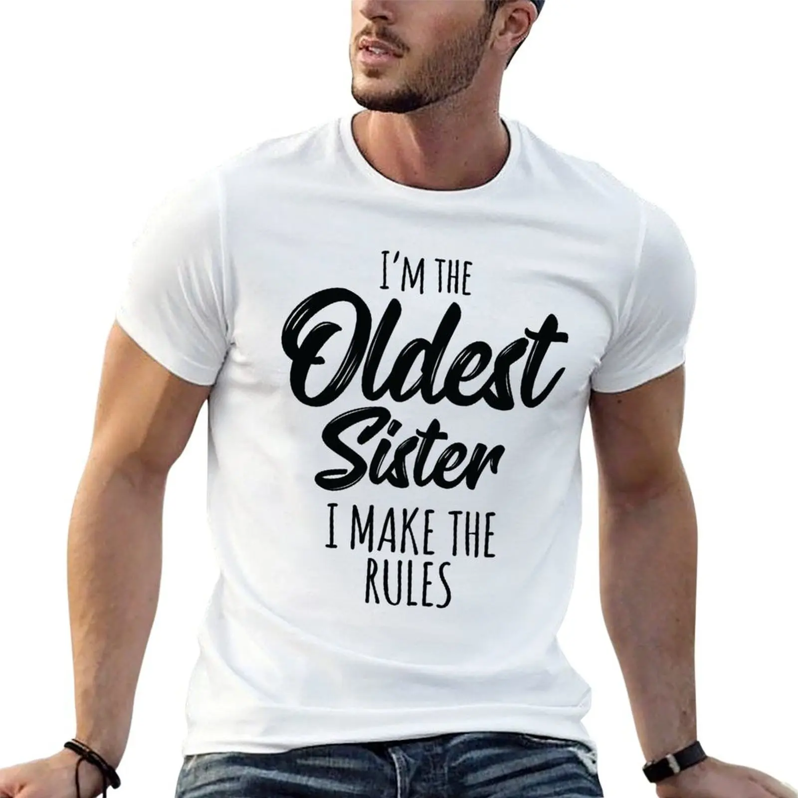 Oldest Sister I Make The Rules T-Shirt oversized t shirt summer clothes men clothing
