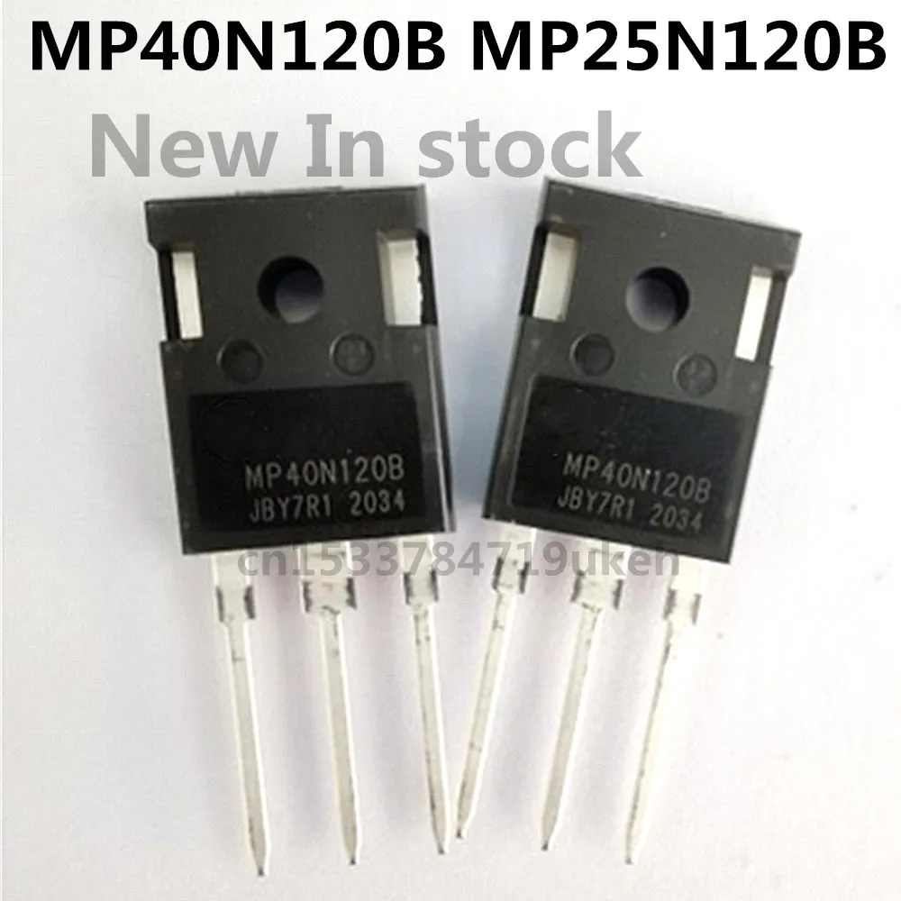 Original 2PCS/ MP40N120B MP25N120B 40N120 25N120   IGBT TO-247