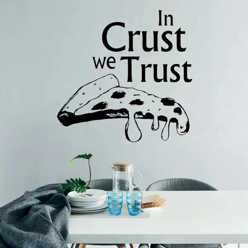 

Pizza - in Crust We Trust Wall Decal - Kitchen Wall Sticker, Vinyl Modern Interior Restaurant Decor, Fast Food, Pizza Lover Q135
