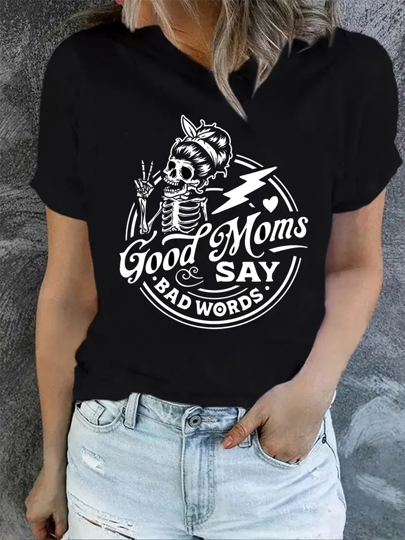 2024 New Good Moms Say Bad Words Letter Printed T-shirt Summer Casual Comfortable Round Neck Top Summer