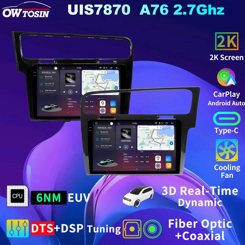 Owtosin UIS7870 Android 13 12G+256G Car Radio Multimedia GPS Stereo For Volkswagen VW Golf Mk7 2012-2021 Bluetooth CarPlay Video