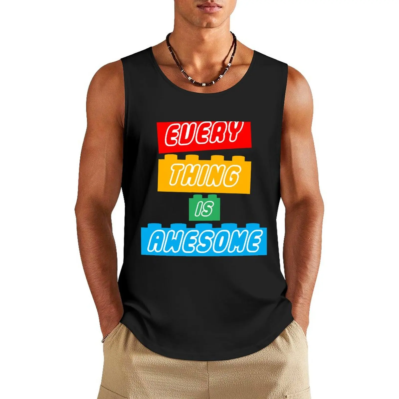 Everything Is Awesome Cute Funny Tank Top quick-drying t-shirt Clothing singlet for men clothes for men summer