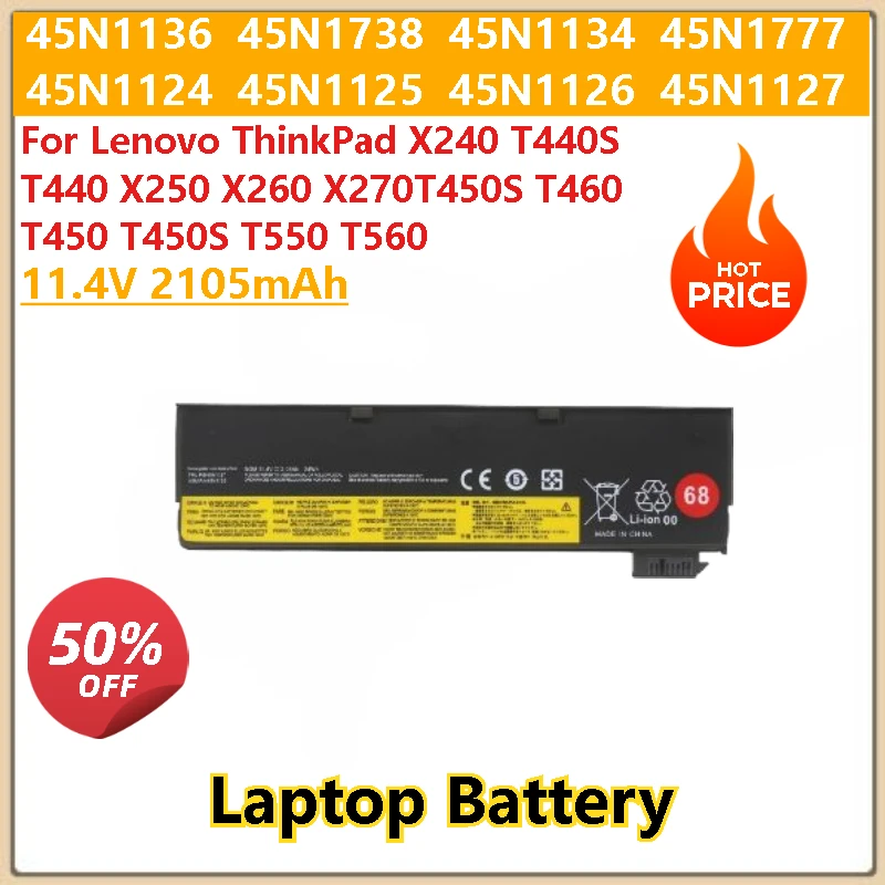 

High Quality 11.4V 2105mAh 45N1126 Laptop battery For Lenovo ThinkPad X240 X250 X260 X270 W550 W550S T440 T440S T450 T450S T460